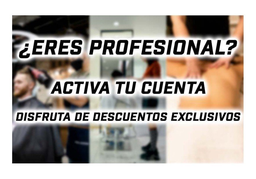 ¿Eres profesional? Activa tu cuenta y accede a descuentos exclusivos.